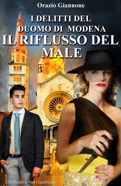 Il riflusso del male. I delitti del duomo di Modena - Orazio Giannone - copertina