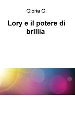 Lory e il potere di brillia