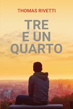 Tre e un quarto