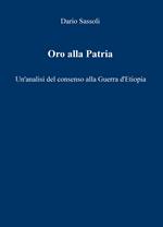 Oro alla Patria. Un'analisi del consenso alla guerra d'Etiopia