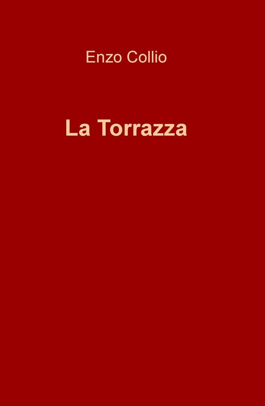 La torrazza - Enzo Collio - copertina