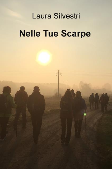 Nelle tue scarpe - Laura Silvestri - copertina