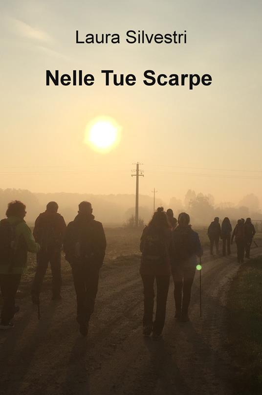 Nelle tue scarpe - Laura Silvestri - copertina