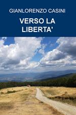 Verso la libertà