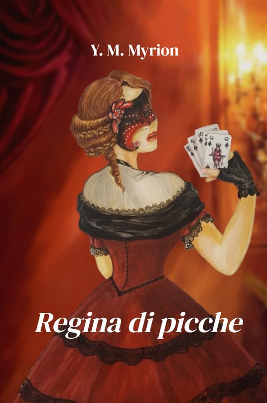 Regina di picche - Y. M. Myrion - copertina