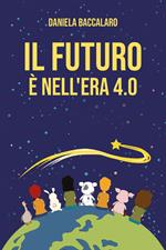 Il futuro è nell'era 4.0