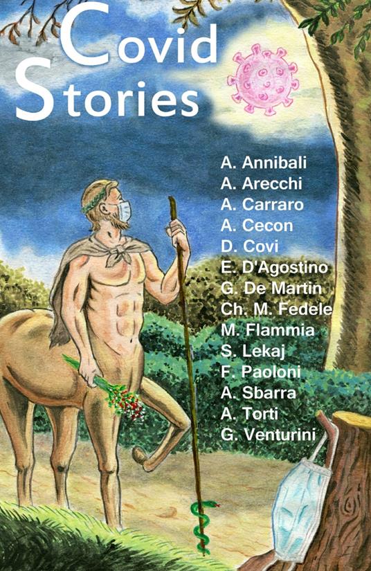 Covid stories. I migliori racconti tra sogni, paure e speranze - e un tocco di surreale - dalla quarantena - copertina