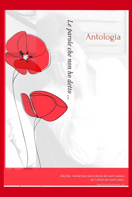 Le parole che non ho detto. Antologia - copertina