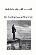 Un australiano a Stromboli