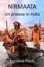 Nirmaata. Un pratese in India