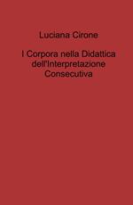 I corpora nella didattica dell'interpretazione consecutiva