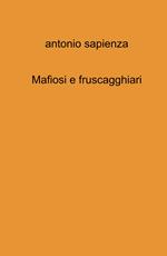 Mafiosi e fruscagghiari