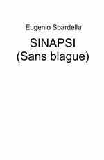 Sans blague. Sinapsi