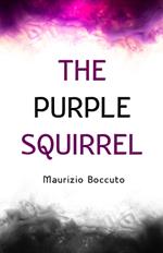 The purple squirrel