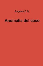 Anomalia del caso