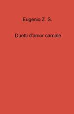 Duetti d'amor carnale