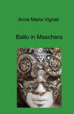 Ballo in maschera