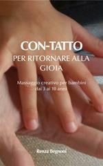 Con-tatto. Per ritornare alla gioia