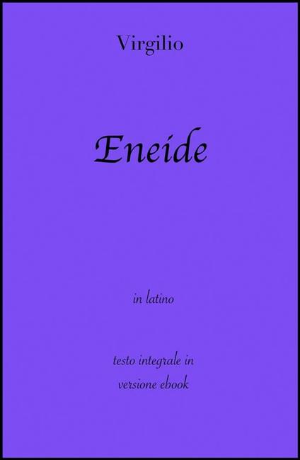 Eneide - Publio Virgilio Marone - ebook