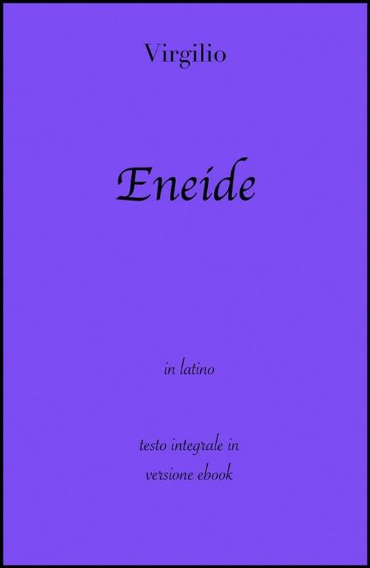 Eneide - Publio Virgilio Marone - ebook