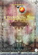 A trick of the tales