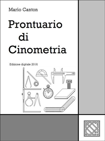 Prontuario di cinometria - Mario Canton - ebook