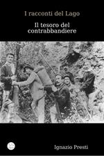 il tesoro del contrabbandiere. I racconti del lago