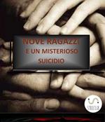 Nove ragazzi e un misterioso suicidio