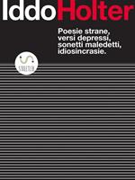 Poesie strane, versi depressi, sonetti maledetti, idiosincrasie