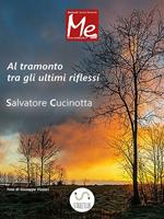 Al tramonto tra gli ultimi riflessi