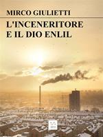 L' inceneritore e il dio Enlil