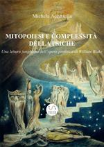 Mitopoiesi e complessità della psiche