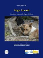 Argu lu cani. Testo siciliano