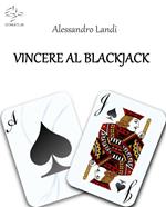 Vincere al blackjack