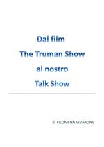 Dal film The Truman Show al nostro talk show