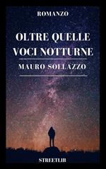 Oltre quelle voci notturne