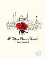 L' ultima rosa di Istanbul