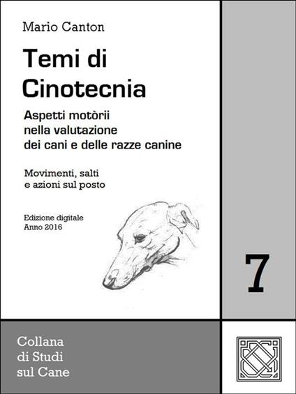 Temi di cinotecnica. Vol. 7 - Mario Canton - ebook