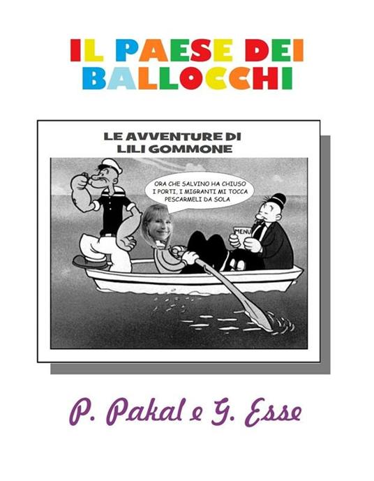 Il paese dei ballocchi - Giovanna Esse,Pakal - ebook