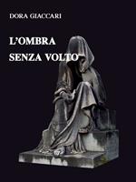 L' ombra senza volto