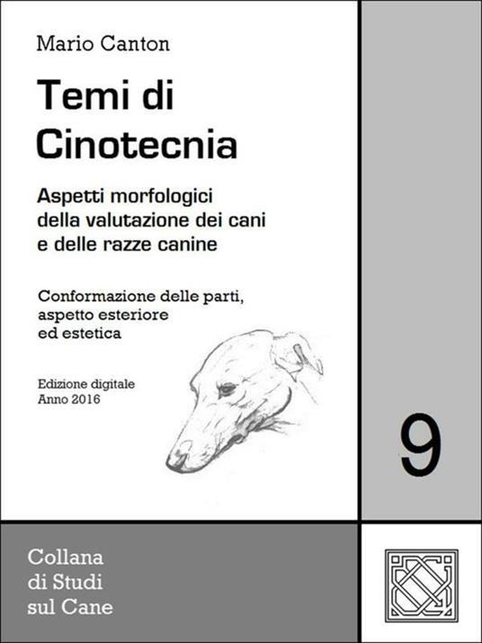 Temi di cinotecnica. Vol. 9 - Mario Canton - ebook