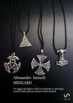 Midgard. Un saggio divulgativo dell'enciclopedia di mitologia nordica della prof.ssa Gianna Chiesa Isnardi