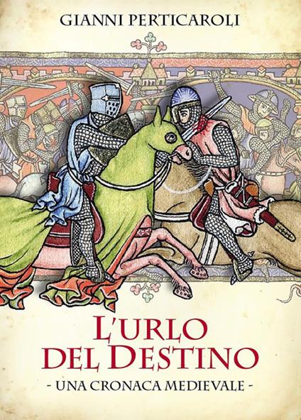 L' urlo del destino - Gianni Perticaroli - ebook