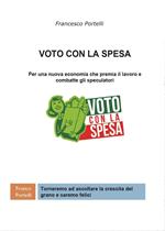 Voto con la spesa