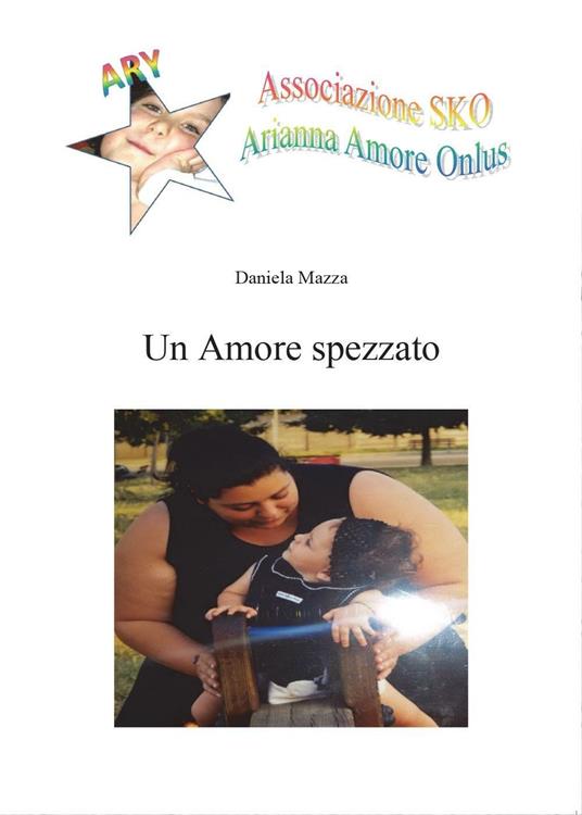 Un amore spezzato - Daniela Mazza - copertina