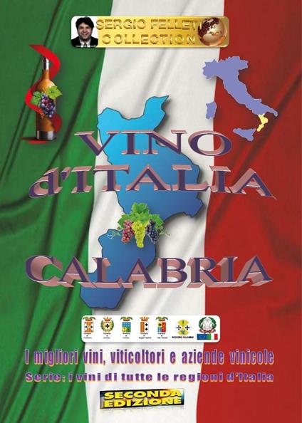 Vino d'Italia. Calabria - Sergio Felleti - copertina