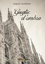 Guglie d'ombra