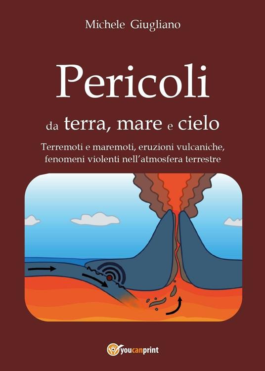 Pericoli da terra, mare e cielo - Michele Giugliano - copertina