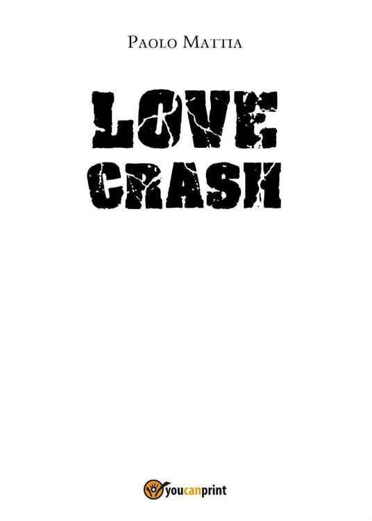 Love crash - Paolo Mattia - copertina