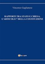 Rapporti tra Stato e Chiesa. L'articolo 7 della Costituzione